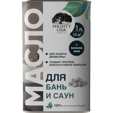 Масло для бань и саун Mighty Oak (с запахом хвои; 1 л) MO115